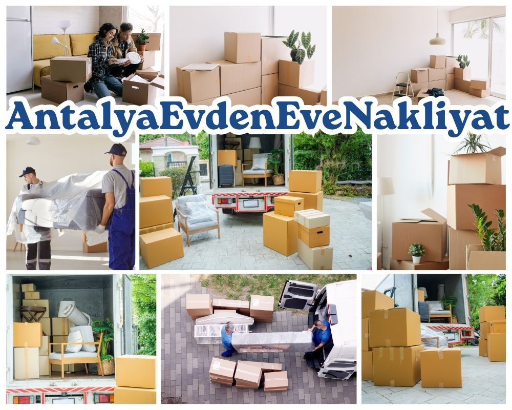 Antalya Güzelbahçe Evden Eve Taşımacılık